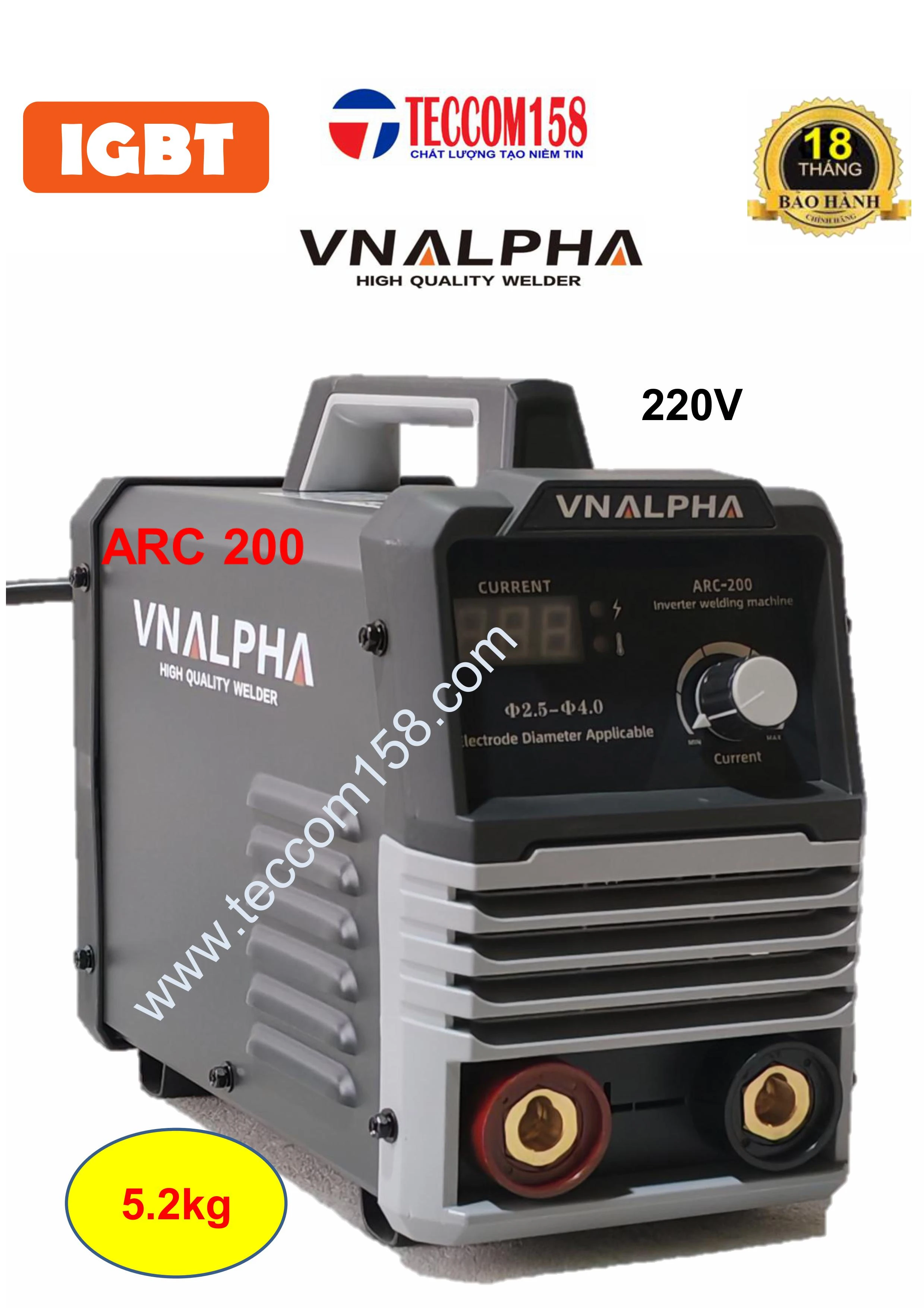 VNALPHA ARC200 CHUYÊN QUE 3LY2 100% 4LY 60% CẤU HÌNH 5 BO 4IGBT  ĐẦU TIÊN TẠI VN INPUT 220V
